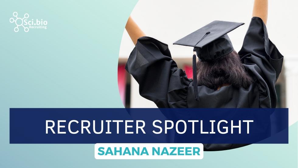 Sahana Nazeer recruiter spotlight showing a person in black graduation gown and cap